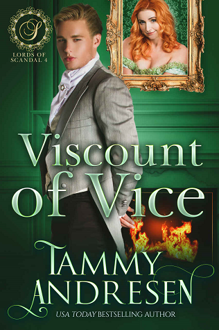 Viscount of Vice (Lords of Scandal #4)