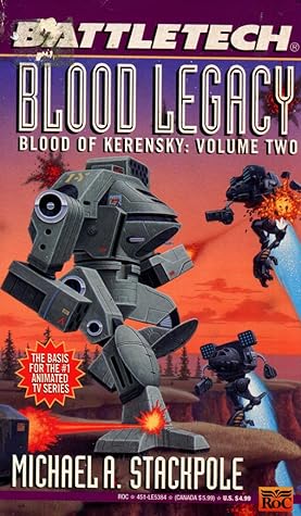 Blood Legacy (Blood of Kerensky Trilogy, #2)