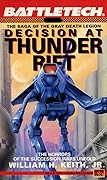 Decision at Thunder Rift (Saga of the Gray Death Legion, #1)