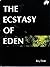 Ecstasy of Eden