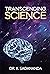 Transcending Science