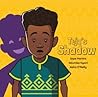 Teju's Shadow by Sope Martins