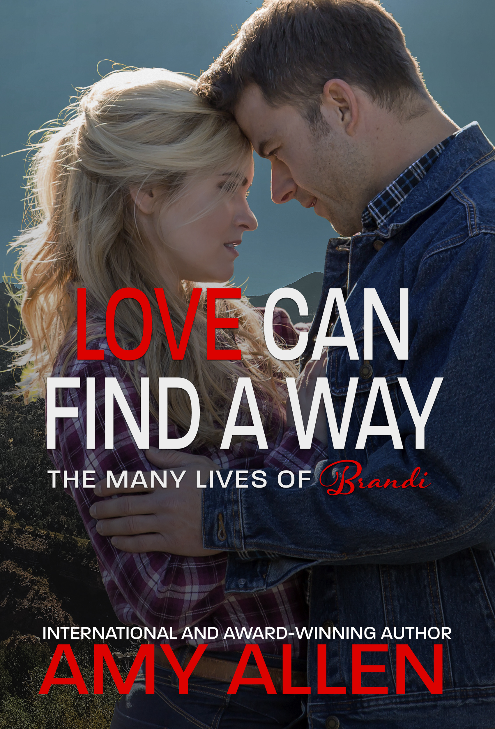 Love Can Find a Way (The Many Lives of Brandi #6)