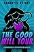 The Good Will Tour (Menopausal Superheroes #2.5)