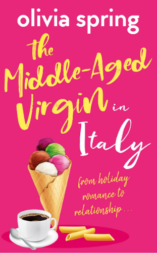 The Middle-Aged Virgin in Italy (The Middle-Aged Virgin, #2)