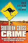 Southern Cross Crime: The Pocket Essential Guide to the Crime Fiction, Film & TV of Australia and New Zealand