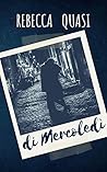 Di mercoledì by Rebecca Quasi