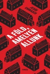 A föld, amelyen állunk