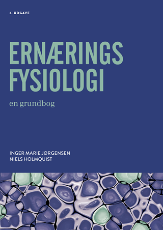 Ernæringsfysiologi - en grundbog