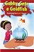 Gabby Gets a Goldfish: Prac...