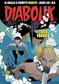 Diabolik Anno LIX n. 6: Fuga Forzata