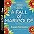 A Fall of Marigolds by Susan Meissner