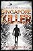 Singapore Killer (Ash Carte...
