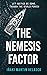 The Nemesis Factor