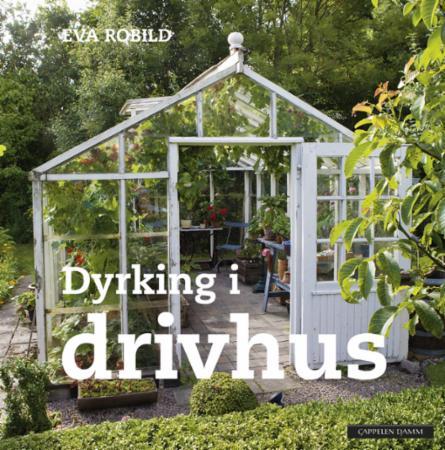 Dyrking i drivhus (Hardcover)