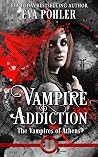Vampire Addiction (The Vampires of Athens, #1)