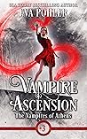 Vampire Ascension (The Vampires of Athens, #3)