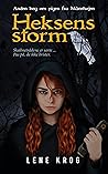 Heksens storm by Lene Krog