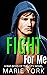 Fight For Me