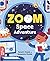 Zoom: Space Adventure