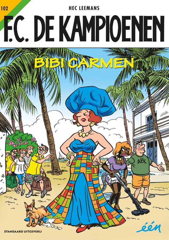 Bibi Carmen (F.C. De Kampioenen #102)