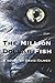 The Million Dollar Fish