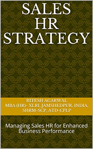 Sales HR Strategy: Managing Sales HR for Enhanced Business Performance