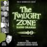 The twilight zone, Radio dramas by NOT A BOOK