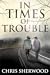 In Times Of Trouble