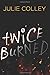 Twice Burned