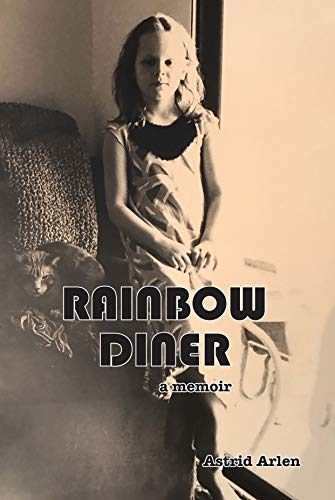 Rainbow Diner: a memoir (Kindle Edition)