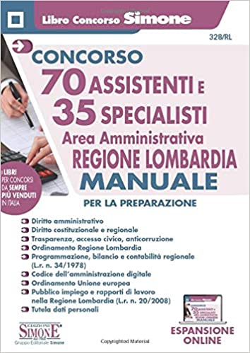 Concorso 70 assistenti e 35 specialisti area amministrativa regione Lombardia: Manuale per la preparazione