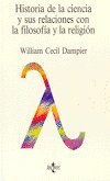 Historia De La Ciencia Y Sus Relaciones Con La Filosofia Y La Religion (Paperback)