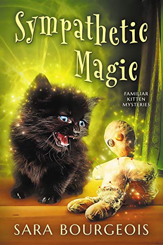 Sympathetic Magic (Familiar Kitten Mysteries #3)