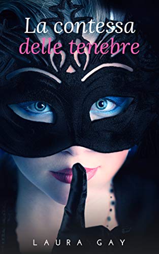 La contessa delle tenebre (Kindle Edition)