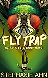 Flytrap by Stephanie Ahn
