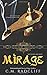 Mirage (Veiled Love, #1)