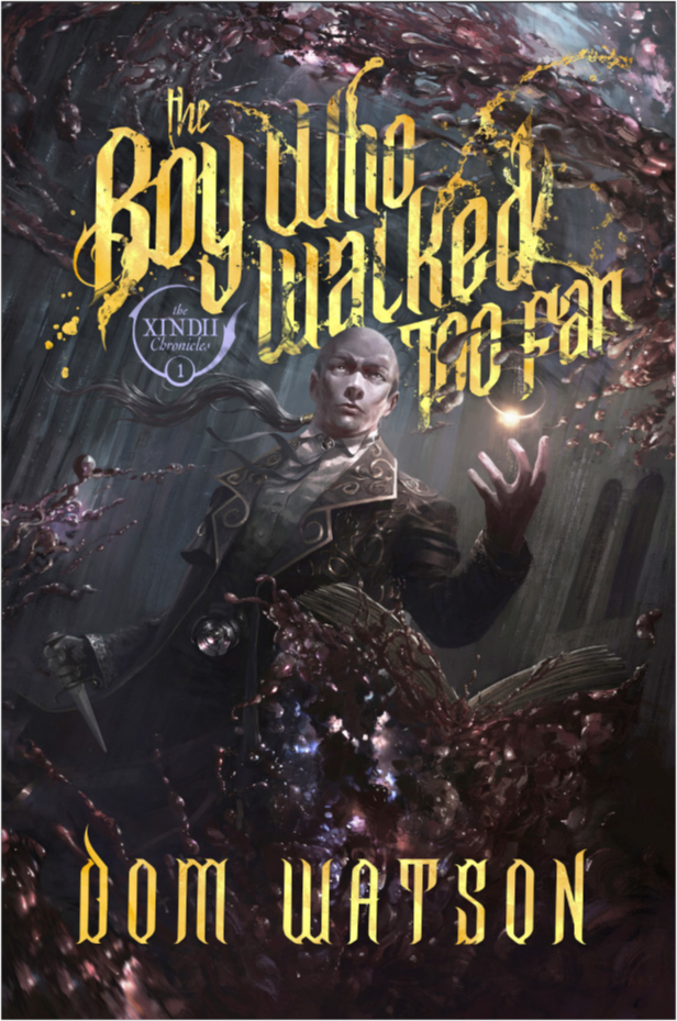 The Boy Who Walked Too Far (The Xindii Chronicles, #1)