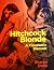 Hitchcock Blonde by Sharon Dolin