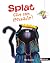Splat fait son spectacle! (French Edition)