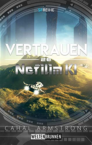 Vertrauen: Nefilim KI 26 (Nefilim KI, #26)