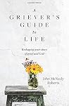 A Griever's Guide...