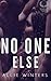 No One Else (Suncoast Unive...