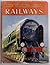 The Wonder Book of Railways: For Boys and Girls