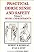 Practical Horse Sense and Safety, Senses and Restraints Vol 1 by Robert H. Kerrigan