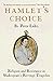 Hamlet's Choice: Religion a...