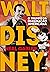 Walt Disney by Neal Gabler