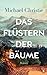 Das Flüstern der Bäume