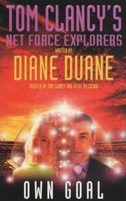 Own Goal (Tom Clancy's Net Force Explorers, #18)
