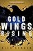 Gold Wings Rising (Skybound, #3)